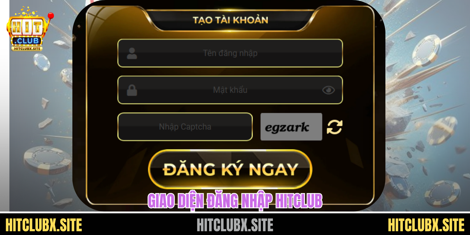 cách đăng nhập hitclub Giao diện đăng nhập HITCLUB