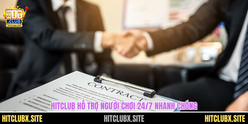miễn trừ trách nhiệm HITCLUB hỗ trợ người chơi 24/7 nhanh chóng